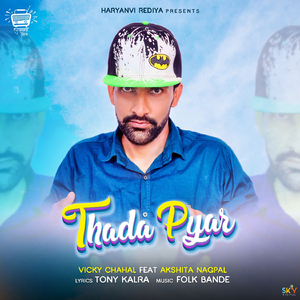 Thada Pyar (feat. Akshita Nagpal)