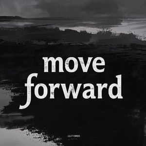 Move Forward（prod by FRESH_ye）