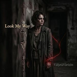 Look My Way