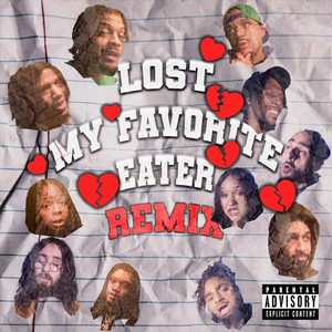 Lost My Favorite Eater (Alternate Mix) [feat. L3xxington, Gene June, Samuel Leaf, Masterbluesama, Rita Magarita, Mitchell Pascal, Gary Fisher, Yeshua Unity, She Luvs Lont & Monster Leekness]