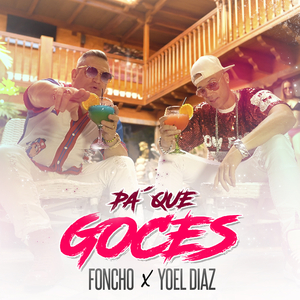 Pa´ Que Goces