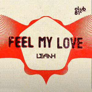 Feel My Love (Instrumental Mix)