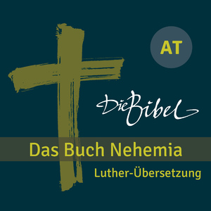 Die Bibel - AT - Das Buch Nehemia - Kapitel 09 - 02 (Track 20)