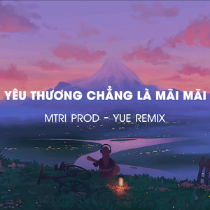 Yêu Thương Chẳng Là Mãi Mãi