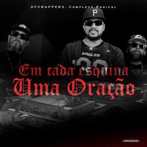 Em Cada Esquina Uma Oração (Origens)