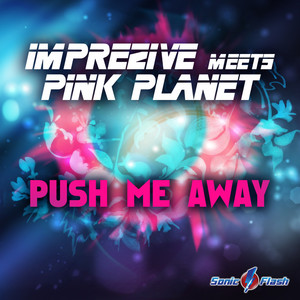 Push Me Away (Timster & Flashback One Remix)