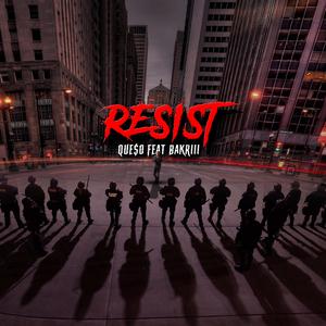 Resist (feat. Bakri11)