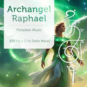 Archangel Raphael 639 Hz with 3 Hz Delta Waves (1 hr Sound Bath Mix)