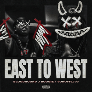 East to West (feat. VonOff1700)