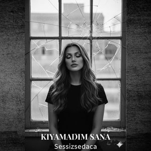 Kıyamadım Sana