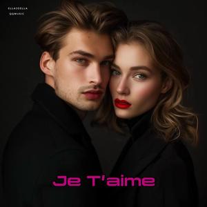 Je T'aime