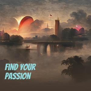 Find Your Passion