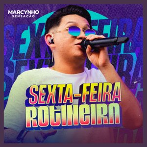 Sexta-Feira Rotineira