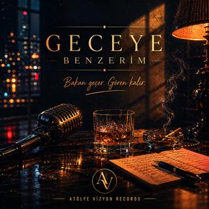GECEYE BENZERİM