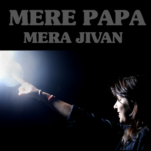 Mere Papa Mera Jivan