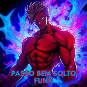 Passo Bem Solto Funk (Slowed)