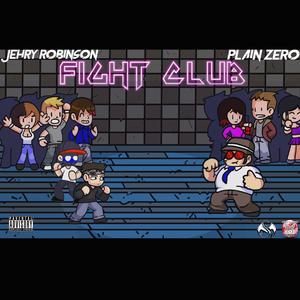 FIGHT CLUB (feat. JEHRY ROBINSON)