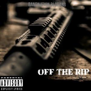 Off The Rip (feat. Northend Herbo & BandNation Dee)