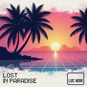 Lost in Paradise