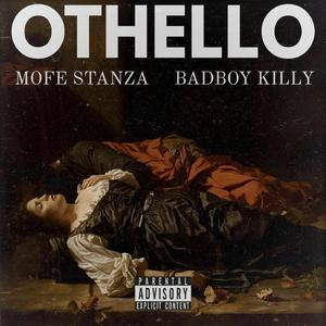Othello (feat. Badboy Killy)