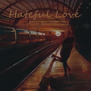 Hateful Love