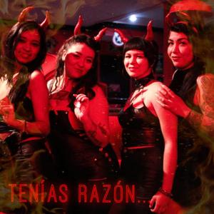 Tenías Razón