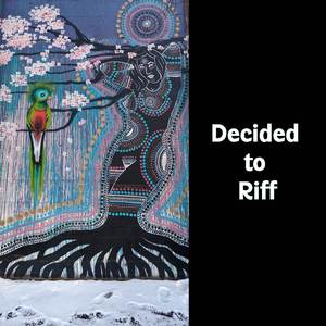 Decided to Riff (Remastered)