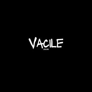 Vacile