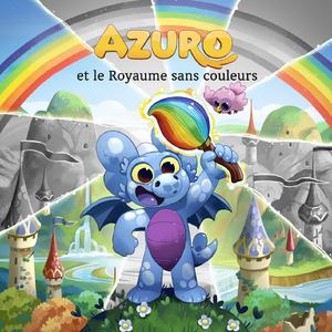 Azuro et le royaume sans couleurs, Pt. 1
