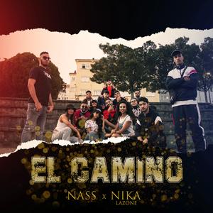 El camino (feat. Nika Lazone)
