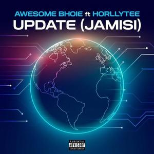 Update (Jamisi) (feat. Horllytee)