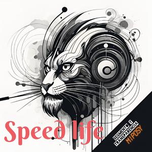 Speed life