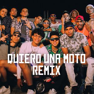 Quiero una Moto (Remix)