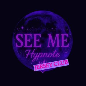 See Me (Jersey Club)