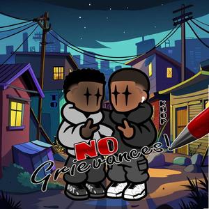 No Grievances! (feat. T.O & Khop)