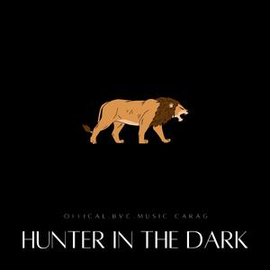 Hunter In The Dark
