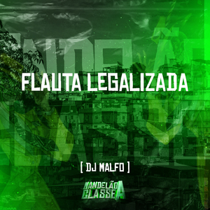 Flauta Legalizada