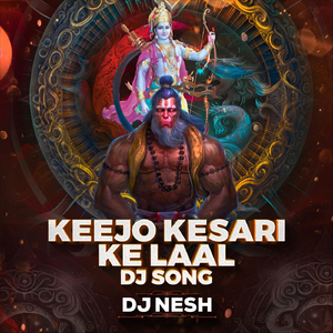 Keejo Kesari Ke Laal DJ Song
