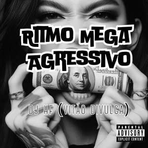 Ritmo Mega Agressivo