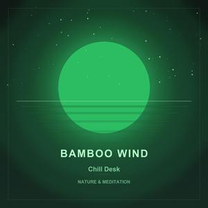 Bamboo Wind