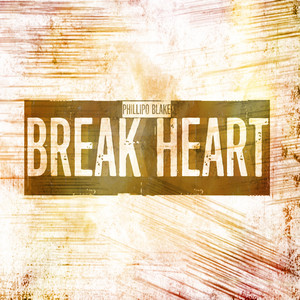 Break Heart (Original Mix)