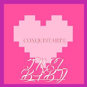 Conquistarte