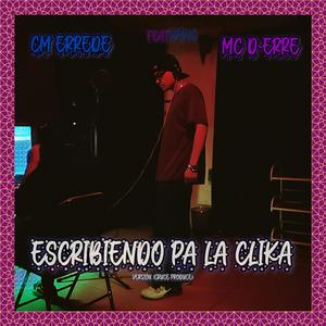 Escribiendo Pa' La Clika (Version SoundCruz)