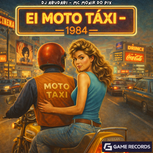 Ei Moto Táxi - 1984
