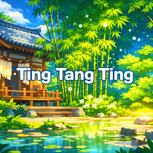 Ting Tang Ting