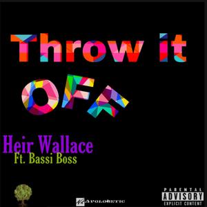 Throw It Off (feat. Bassi Boss)