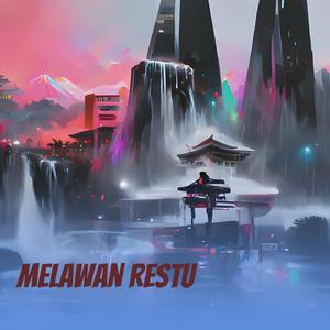 Melawan Restu (Cover)