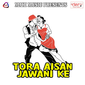 Gori Ke Dekhi Chadhal Jawani