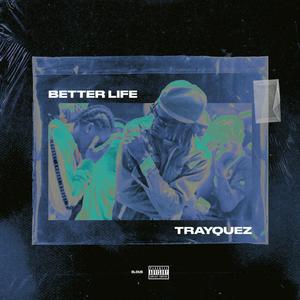 Better Life