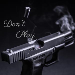 Don't Play